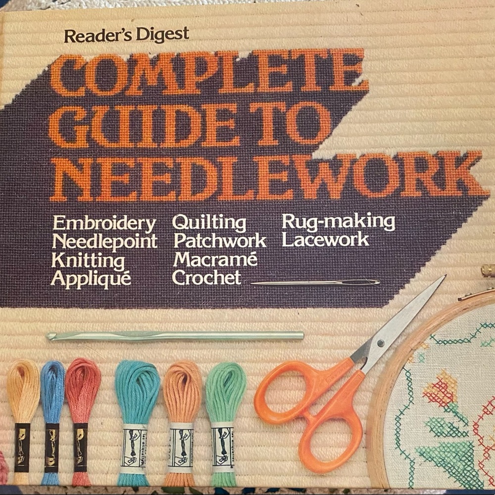 1979 Complete Guide to Needlework Readers Digest Hardcover Sewing Book
